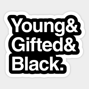 Young & Gifted & Black Sticker